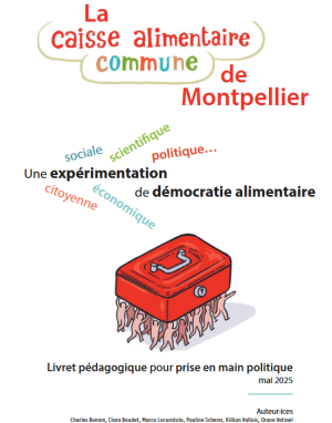 illustration So what : La Caisse alimentaire commune de Montpellier&nbsp;: livret pédagogique pour prise en main politique
